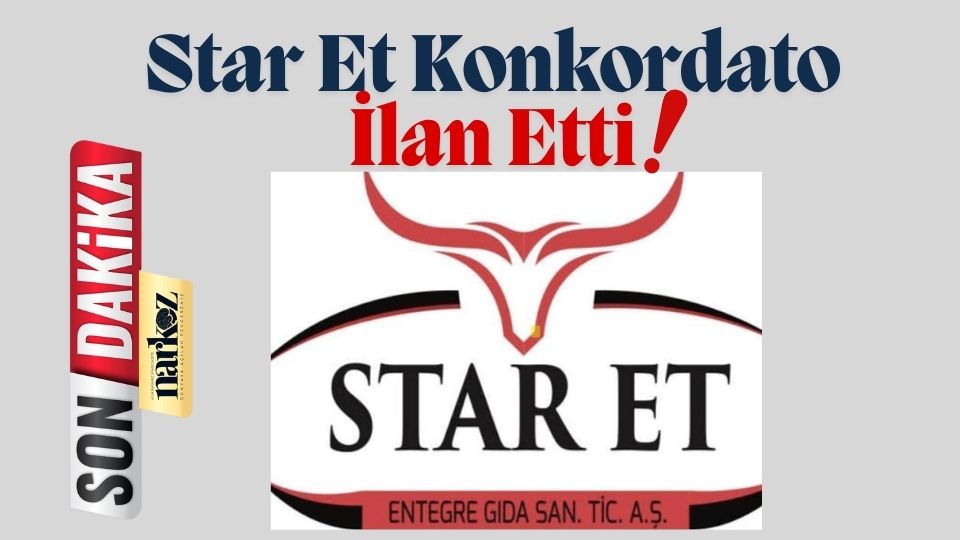 Star Et Konkordato İlan Etti