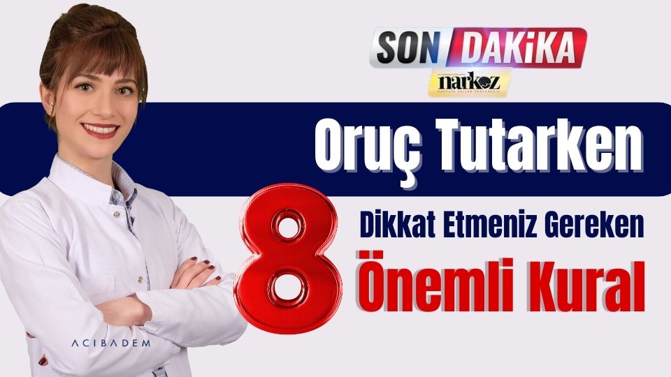 Oruç Tutarken Dikkat Etmeniz Gereken 8 Önemli Kural!